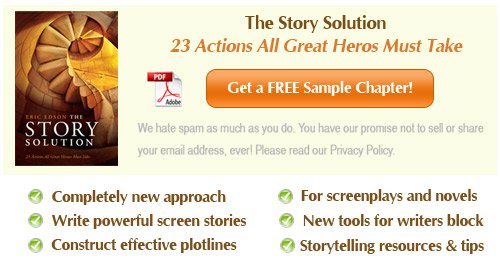 Download A Sample Chapter of The Story Solution - 23 Actions All Great Heros Must Take