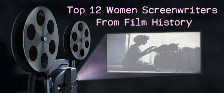 Top 12 Women Screenwriters From Film History